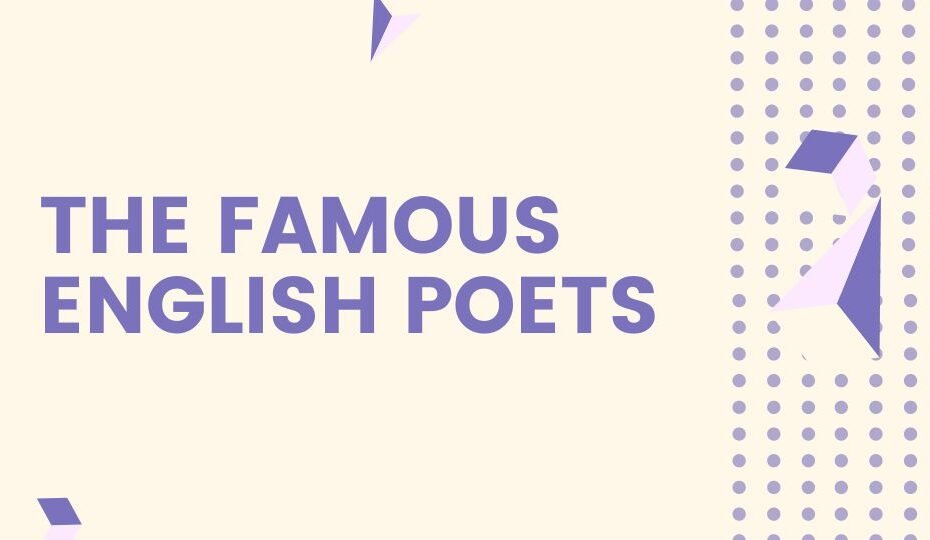 The Famous English Poets